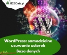 WordPress: samodzielne usuwanie usterek – baza danych