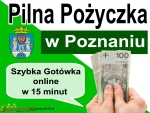 Pilna Pożyczka w Poznaniu - Szybka Gotówka w Twoich Rękach!